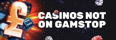 Discover the World of Not on Gamstop Casinos