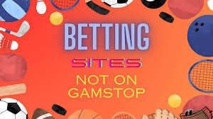 Exploring Non GamStop Bookmakers Your Guide to Unrestricted Betting Exploring Non GamStop Bookmakers Your Guide to Unrestricted Betting